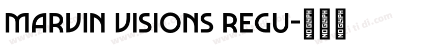 marvin visions regu字体转换 marvin visions regu字体转换